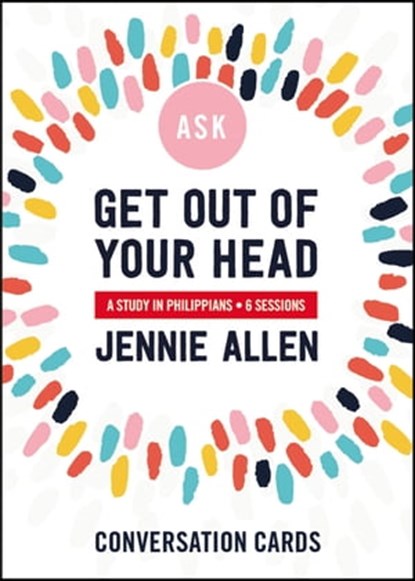 Get Out of Your Head Conversation Card Deck, Jennie Allen - Ebook - 9780310130437