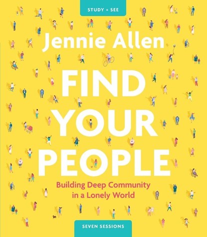 Find Your People Bible Study Guide plus Streaming Video, Jennie Allen - Paperback - 9780310134664