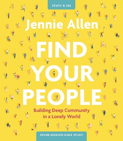Find Your People Bible Study Guide plus Streaming Video, Jennie Allen - Paperback - 9780310134664