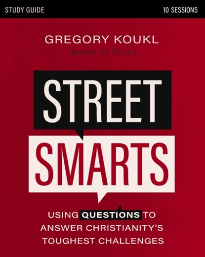 Street Smarts Study Guide, Gregory Koukl - Paperback - 9780310139164