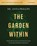 The Garden Within Bible Study Guide plus Streaming Video, Dr. Anita Phillips - Paperback - 9780310143154