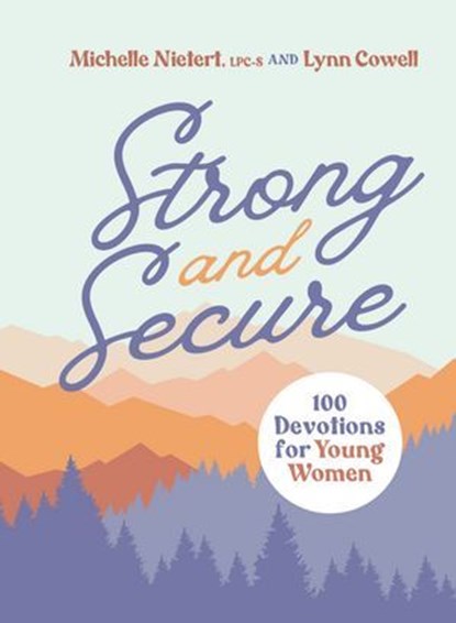 Strong and Secure, Michelle Nietert ; Lynn Cowell - Ebook - 9780310144212