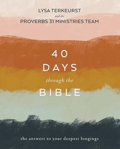 40 Days Through the Bible, Lysa TerKeurst - Paperback - 9780310145363