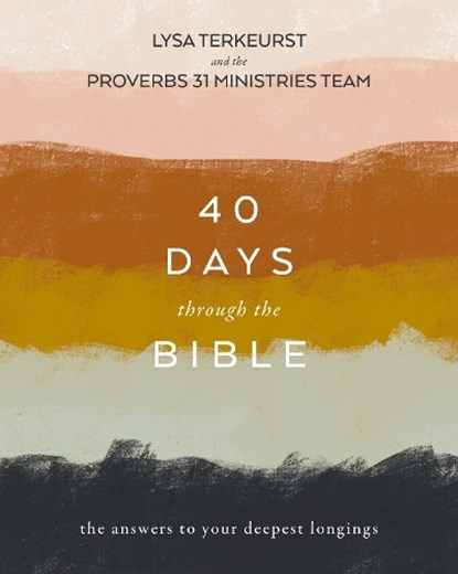 40 Days Through the Bible, Lysa TerKeurst - Paperback - 9780310145363
