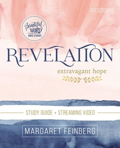 Revelation Bible Study Guide plus Streaming Video, Margaret Feinberg - Ebook - 9780310146209