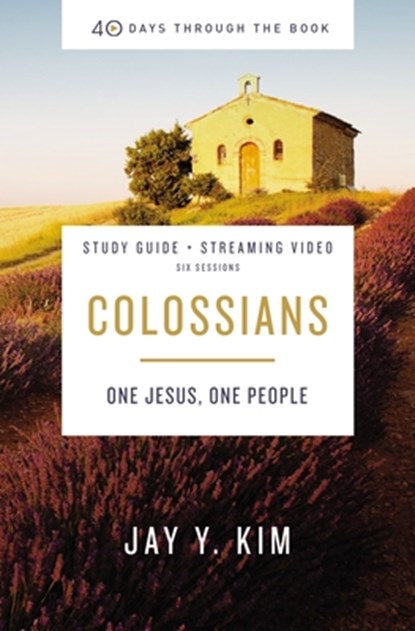 Colossians Bible Study Guide plus Streaming Video, Jay Y. Kim - Paperback - 9780310148272