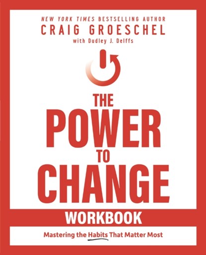 The Power to Change Workbook, Craig Groeschel - Paperback - 9780310150817