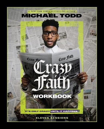 Crazy Faith Workbook, Michael Todd - Paperback - 9780310154372