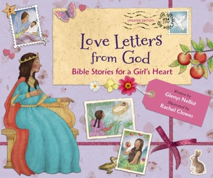 Love Letters from God; Bible Stories for a Girl’s Heart, Updated Edition, Glenys Nellist - Gebonden - 9780310154747