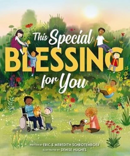 This Special Blessing for You, Eric Schrotenboer ; Meredith Schrotenboer - Ebook - 9780310154815