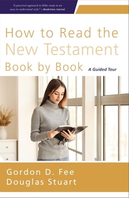 How to Read the New Testament Book by Book, Gordon D. Fee ; Douglas Stuart - Ebook - 9780310155942