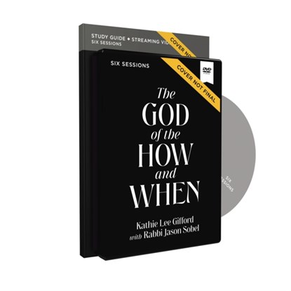 The God of the How and When Study Guide with DVD, Kathie Lee Gifford - Paperback - 9780310156574