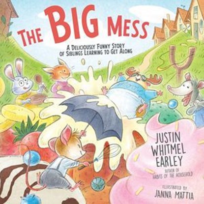 The Big Mess, Justin Whitmel Earley - Ebook - 9780310166382
