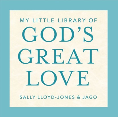 My Little Library of God's Great Love: Loved, Found, Near, Known, Sally Lloyd-Jones - Gebonden - 9780310168812