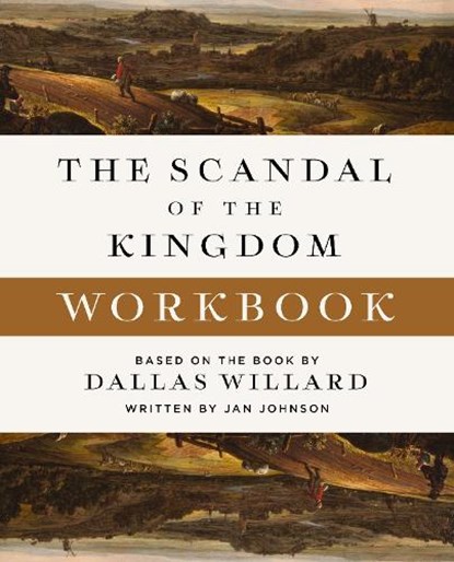 The Scandal of the Kingdom Workbook, Dallas Willard - Paperback - 9780310170358
