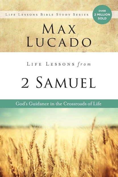 Life Lessons from 2 Samuel, Max Lucado - Paperback - 9780310170976