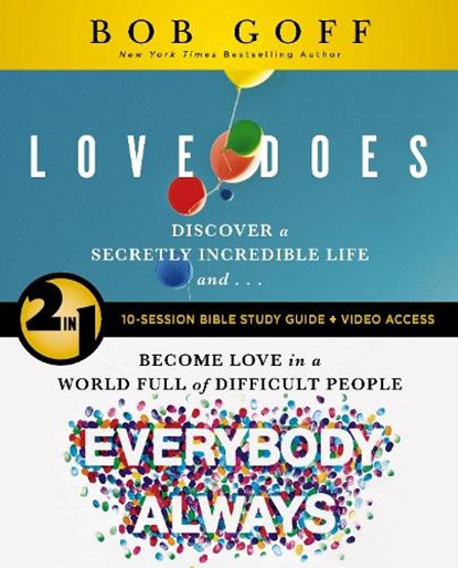 Love Does/Everybody Always 2-in-1 Bible Study Guide plus Streaming Video, Bob Goff - Paperback - 9780310174790