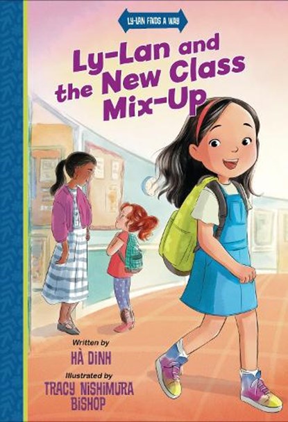 Ly-Lan and the New Class Mix-up, Ha Dinh - Paperback - 9780310174899