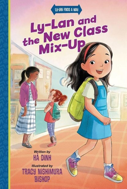 Ly-Lan and the New Class Mix-up, Ha Dinh - Paperback - 9780310174899