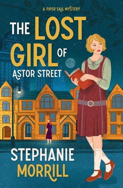 The Lost Girl of Astor Street, Stephanie Morrill - Paperback - 9780310175803