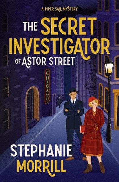 The Secret Investigator of Astor Street, Stephanie Morrill - Gebonden - 9780310175810