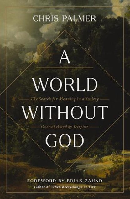 A World Without God, Chris Palmer - Paperback - 9780310177227