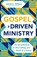 Gospel-Driven Ministry, Jared C. Wilson - Paperback - 9780310177258