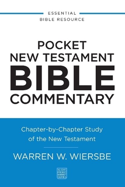 Pocket New Testament Bible Commentary, Warren W. Wiersbe - Paperback - 9780310181149