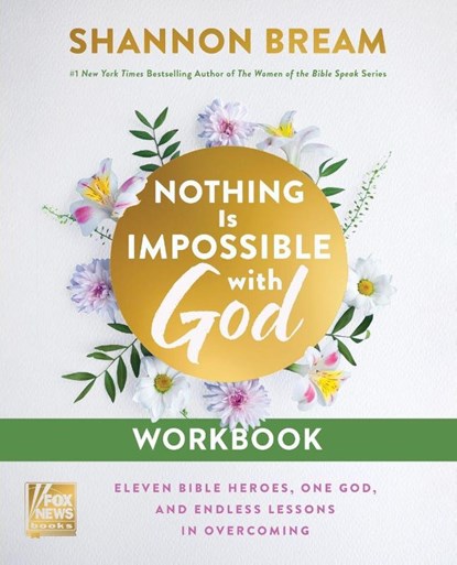 Nothing Is Impossible with God Workbook, Shannon Bream - Paperback - 9780310185628