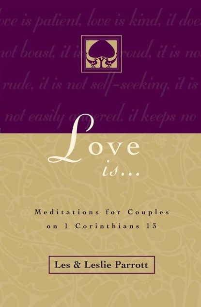 Love Is . . ., Les and Leslie Parrott - Paperback - 9780310216667