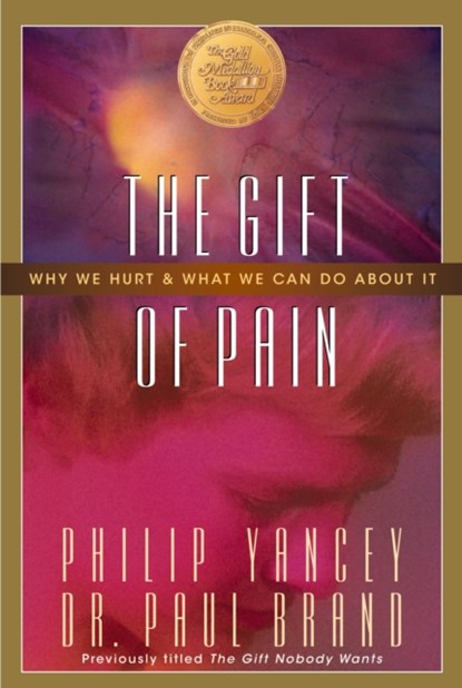 The Gift of Pain, Paul Brand ; Philip Yancey - Paperback - 9780310221449