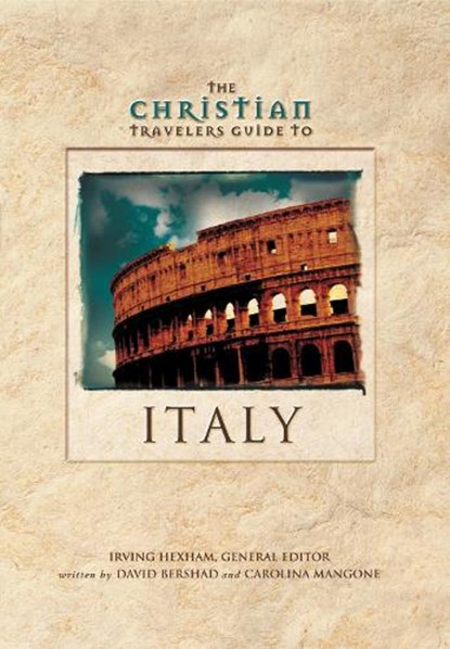 The Christian Travelers Guide to Italy, David Bershad ; Caroline Mangone - Paperback - 9780310225737