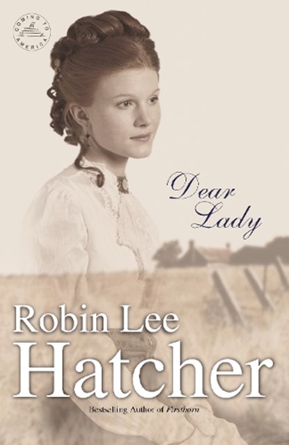 Dear Lady, Robin Lee Hatcher - Paperback - 9780310230830