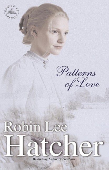 Patterns of Love, Robin Lee Hatcher - Paperback - 9780310231059