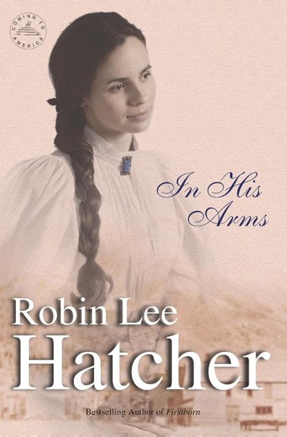 In His Arms, Robin Lee Hatcher - Paperback - 9780310231202