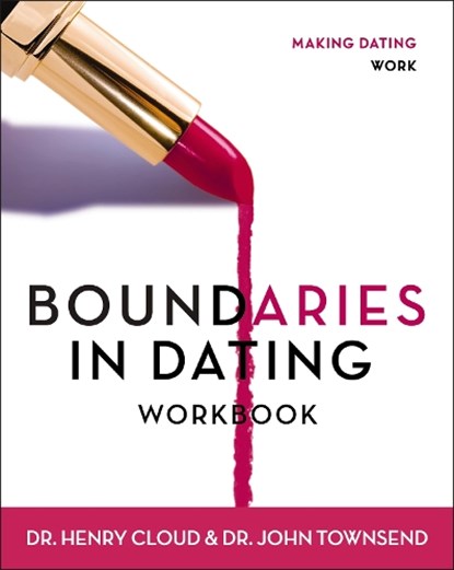 Boundaries in Dating Workbook, Henry Cloud ; John Townsend - Paperback - 9780310233305