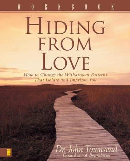 Hiding from Love Workbook, John Townsend - Paperback - 9780310238287