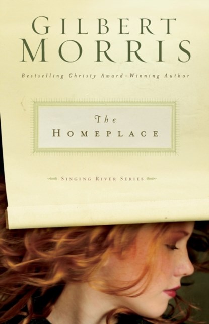 The Homeplace, Gilbert Morris - Paperback - 9780310252320