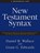 A Workbook for New Testament Syntax, Daniel B. Wallace ; Grant Edwards - Paperback - 9780310273899