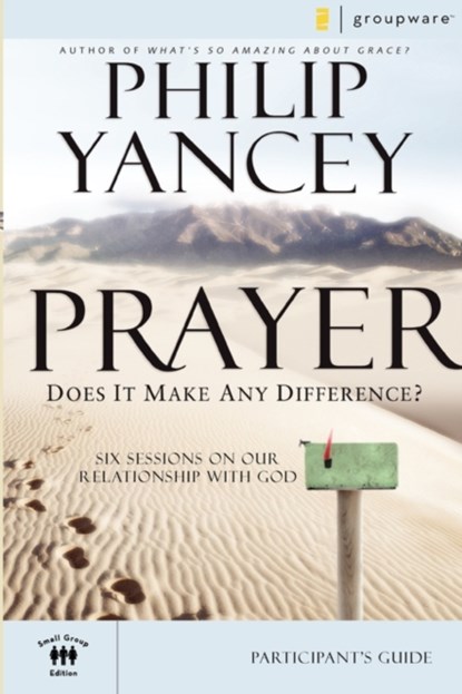 Prayer Participant's Guide, Philip Yancey - Paperback - 9780310275275