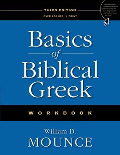 Basics of Biblical Greek Workbook, William D. Mounce - Paperback - 9780310287674