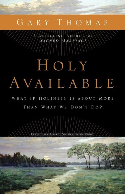 Holy Available, Gary Thomas - Paperback - 9780310292005