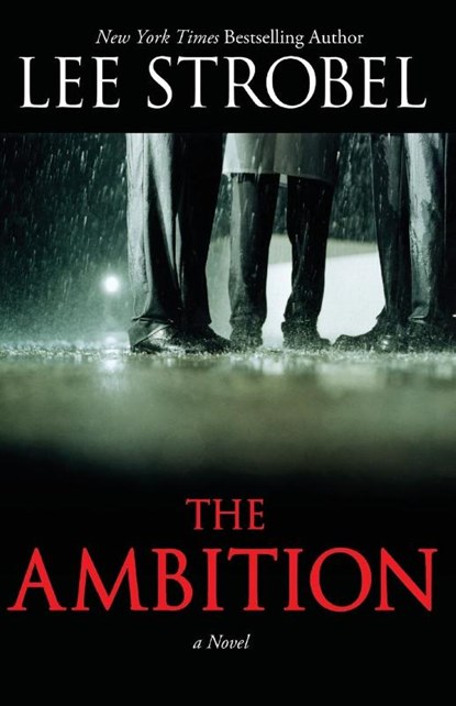 The Ambition, Lee Strobel - Paperback - 9780310292685
