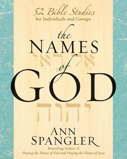 The Names of God, Ann Spangler - Ebook - 9780310295433