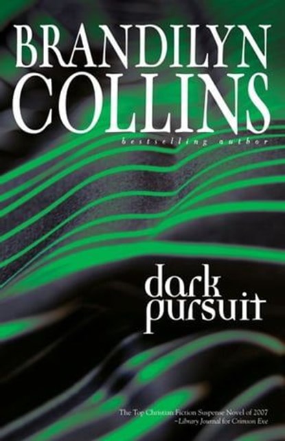 Dark Pursuit, Brandilyn Collins - Ebook - 9780310313069