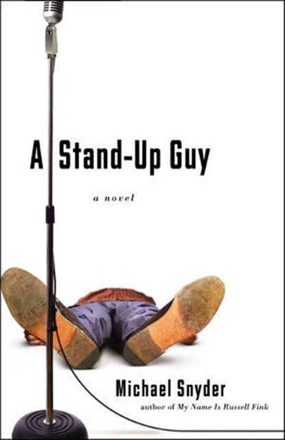A Stand-Up Guy, Michael Snyder - Ebook - 9780310322771