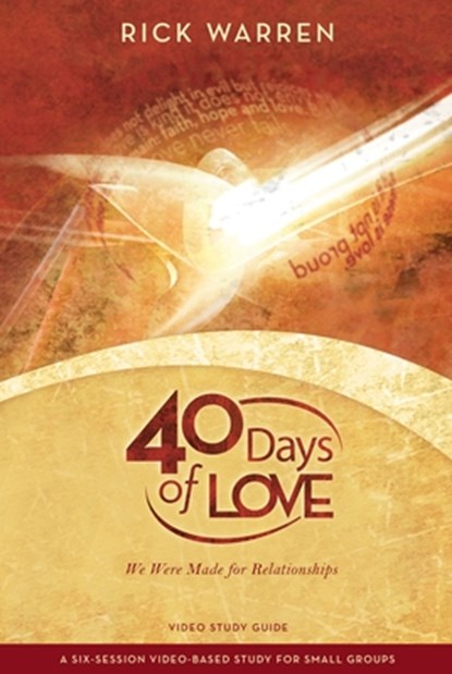 40 Days of Love Bible Study Guide, Rick Warren - Paperback - 9780310326878