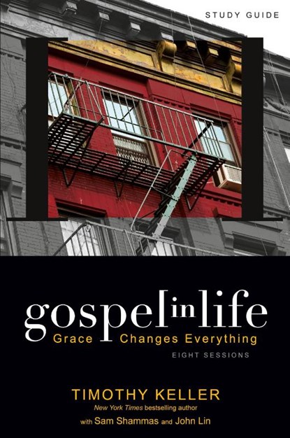 Gospel in Life Study Guide, Timothy Keller - Paperback - 9780310328919