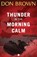 Thunder in the Morning Calm, Don Brown - Paperback - 9780310330141