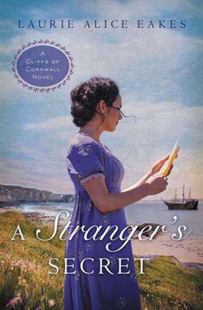 A Stranger's Secret, Laurie Alice Eakes - Ebook - 9780310333418